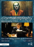 Cover-Bild zum Titel 'Cinematography: Theory and Practice' von 'Blain Brown'