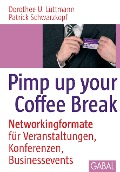 Cover-Bild zum Titel 'Pimp up your Coffee Break' von 'Dorothee U. Lüttmann, Patrick Schwarzkopf'
