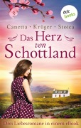 Cover-Bild zum Titel 'Das Herz von Schottland: Drei Liebesromane in einem eBook' von 'Christa Canetta, Maryla Krüger, Alina Stoica'