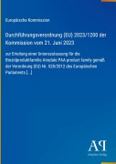 Cover-Bild zum Titel 'Durchführungsverordnung (EU) 2023/1200 der Kommission vom 21. Juni 2023' von 'Europäische Kommission'