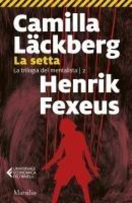 La setta - Camilla Läckberg, Henrik Fexeus