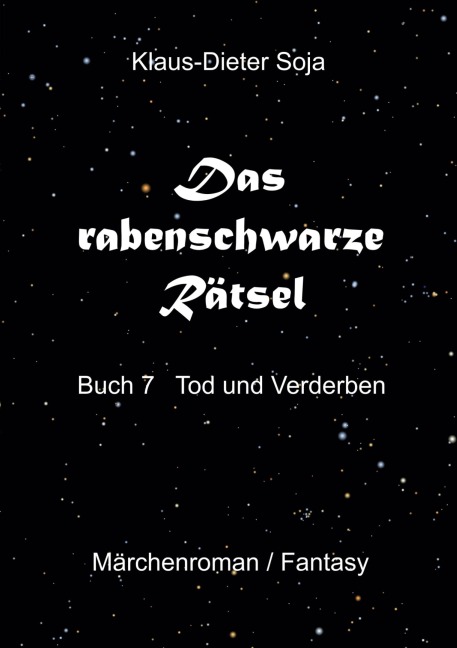 Das rabenschwarze Rätsel - Klaus-Dieter Soja