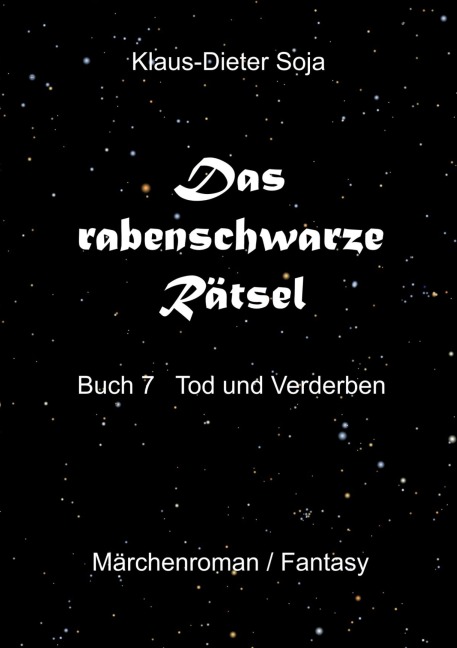 Das rabenschwarze Rätsel - Klaus-Dieter Soja