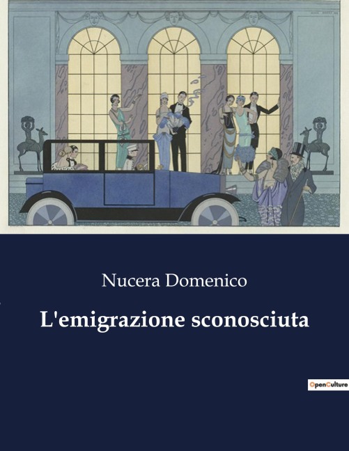 L'emigrazione sconosciuta - Nucera Domenico