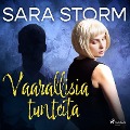 Vaarallisia tunteita - Sara Storm