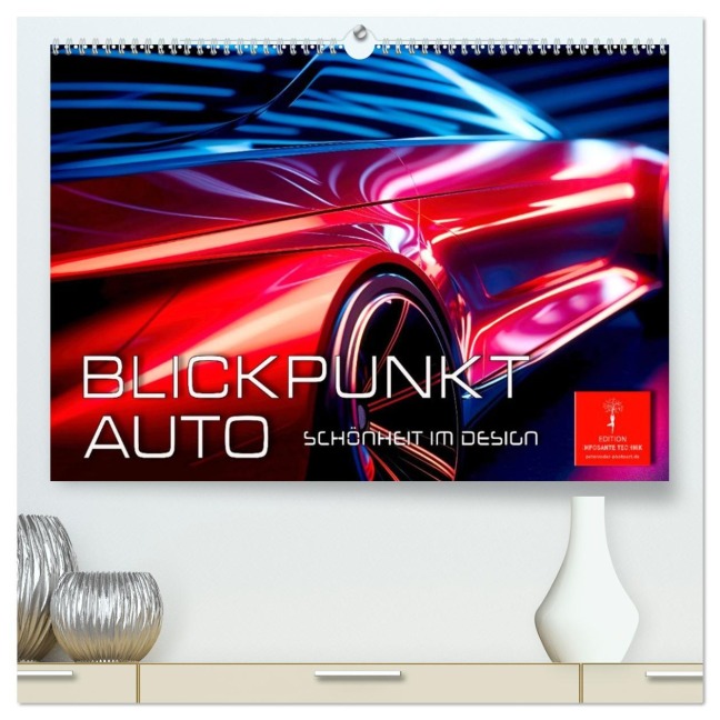 Blickpunkt Auto Schönheit im Design (hochwertiger Premium Wandkalender 2026 DIN A2 quer), Kunstdruck in Hochglanz - Peter Roder