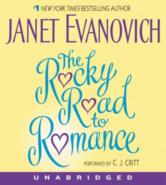 The Rocky Road to Romance CD - Janet Evanovich