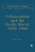 Cover-Bild zum Titel 'Urbanization and the Pacific World, 1500-1900' von ''