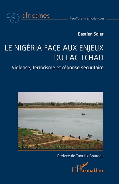 Le Nigéria face aux enjeux du lac Tchad - Soler