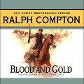 Blood and Gold: A Ralph Compton Novel by Joseph A. West - Ralph Compton, Joseph A. West