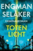 Cover-Bild zum Titel 'Totenlicht' von 'Pascal Engman, Johannes Selåker'