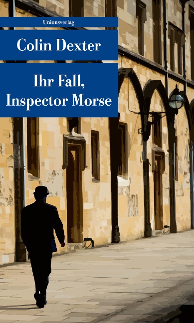 Ihr Fall, Inspector Morse - Colin Dexter