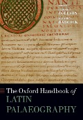 Cover-Bild zum Titel 'The Oxford Handbook of Latin Palaeography' von ''