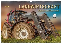 Landwirtschaft - Hightech und Handarbeit (Wandkalender 2025 DIN A2 quer), CALVENDO Monatskalender - Peter Roder