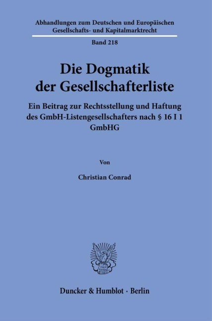 Die Dogmatik der Gesellschafterliste. - Christian Conrad