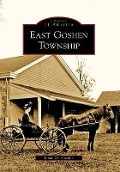 Cover-Bild zum Titel 'East Goshen Township' von 'Linda M. Gordon'