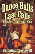 Cover-Bild zum Titel 'Dance Halls and Last Calls' von 'Geronimo Trevino'