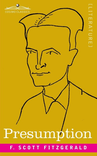 Presumption - F. Scott Fitzgerald