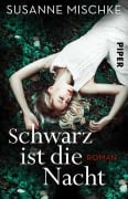 Cover-Bild zum Titel 'Schwarz ist die Nacht' von 'Susanne Mischke'