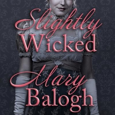 Slightly Wicked Lib/E - Mary Balogh
