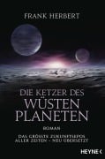 Cover-Bild zum Titel 'Die Ketzer des Wüstenplaneten' von 'Frank Herbert'