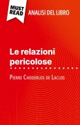 Cover-Bild zum Titel 'Le relazioni pericolose di Pierre Choderlos de Laclos (Analisi del libro)' von 'Monia Ouni'