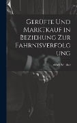 Cover-Bild zum Titel 'Gerüfte Und Marktkauf in Beziehung Zur Fahrnisverfolgung' von 'Alfred Schultze'