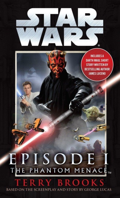 The Phantom Menace: Star Wars: Episode I - Terry Brooks