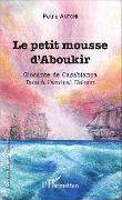 Cover-Bild zum Titel 'Le petit mousse d'Aboukir' von 'Antoni'