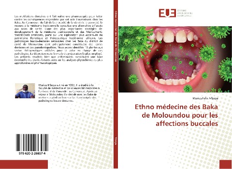 Ethno médecine des Baka de Moloundou pour les affections buccales - Marius Felix Mboya
