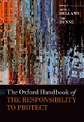The Oxford Handbook of the Responsibility to Protect - 