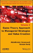 Cover-Bild zum Titel 'Game Theory Approach to Managerial Strategies and Value Creation' von 'Abdelhakim Hammoudi, Nabyla Daidj'
