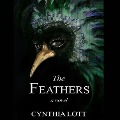 Cover-Bild zum Titel 'The Feathers' von 'Cynthia Lott'