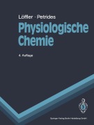 Cover-Bild zum Titel 'Physiologische Chemie' von 'P. E. Petrides, G. Löffler'