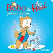 Cover-Bild zum Titel 'Bobo & Hasi putzen Zähne' von 'Dorothée Böhlke'