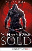Cover-Bild zum Titel 'Schwarzer Sold' von 'Adrian Selby'