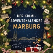 Cover-Bild zum Titel 'Der Krimi-Adventskalender Marburg' von 'Leon Müller'