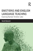 Cover-Bild zum Titel 'Emotions and English Language Teaching' von 'Sarah Benesch'