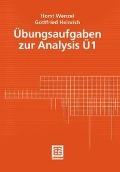 Cover-Bild zum Titel 'Übungsaufgaben zur Analysis Ü 1' von 'Horst Wenzel, Gottfried Heinrich'