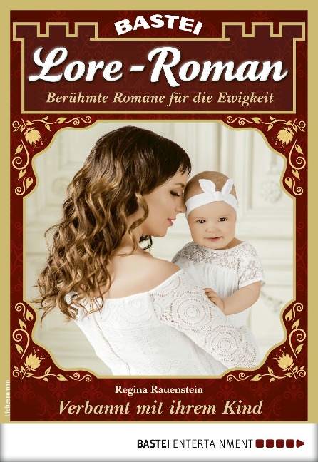 Lore-Roman 62 - Regina Rauenstein