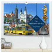 Cover-Bild zum Titel 'Visit Pilsen & Klatovy - Zwei böhmische Städte - Ein perfekter Urlaubstag (hochwertiger Premium Wandkalender 2026 DIN A2 quer), Kunstdruck in Hochglanz' von 'Holger Felix'