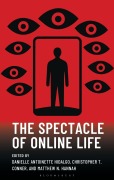 Cover-Bild zum Titel 'The Spectacle of Online Life' von ''