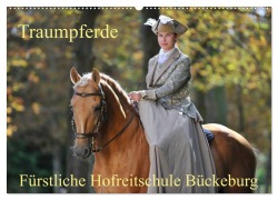 Cover-Bild zum Titel 'Traumpferde - Fürstliche Hofreitschule Bückeburg (Wandkalender 2027 DIN A2 quer), CALVENDO Monatskalender' von 'Sigrid Starick'