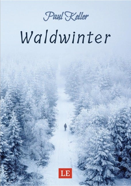 Waldwinter - Paul Keller, Matthias Schwarze