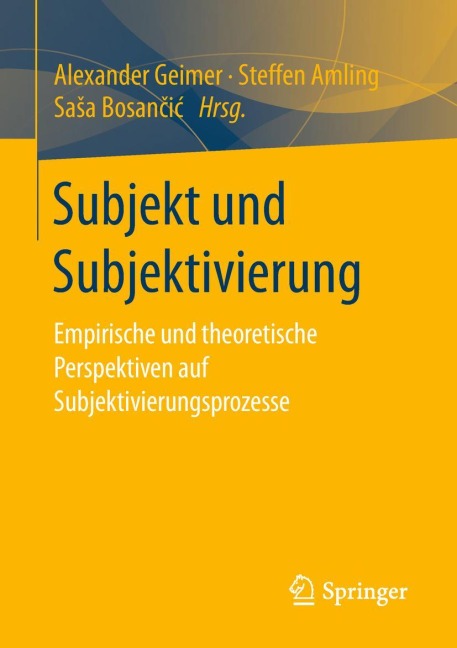 Subjekt und Subjektivierung - 