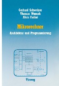 Mikrorechner - Gerhard Schweizer, Thomas Wunsch, Alois Fadini