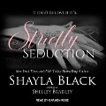 Cover-Bild zum Titel 'Strictly Seduction Lib/E' von 'Shayla Black, Shelley Bradley'