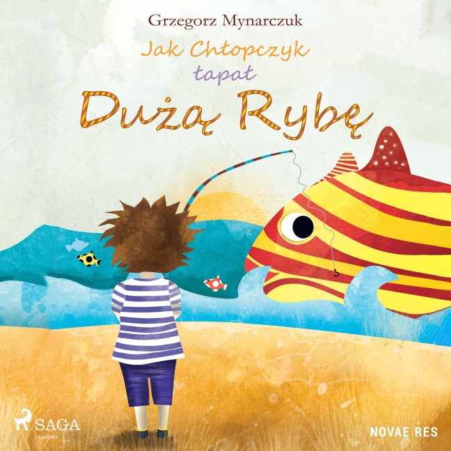 Jak Ch¿opczyk ¿apa¿ Du¿¿ Ryb¿ - Grzegorz Mynarczuk