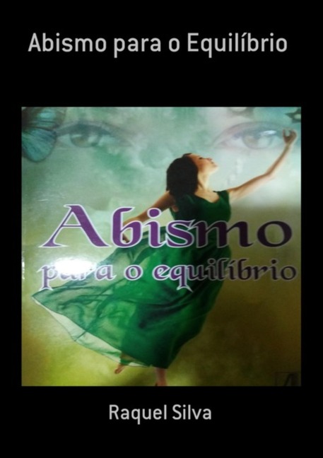 Abismo Para O Equilíbrio - Raquel Silva