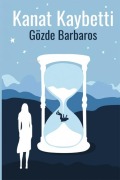 Cover-Bild zum Titel 'Kanat Kaybetti' von 'Gözde Barbaros'